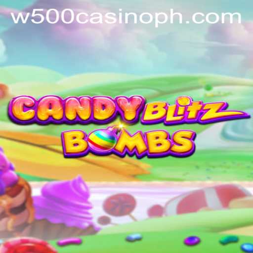 Exploring CandyBlitzBombs: A Sweet Adventure in W500 Casino