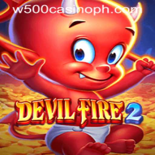 Exploring DevilFire2: A Thrilling Escape into the World of W500 Casino
