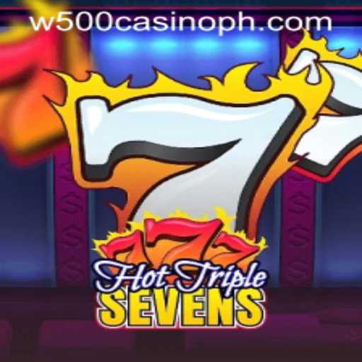 Unveiling HotTripleSevens at W500 Casino: A New Era of Gaming