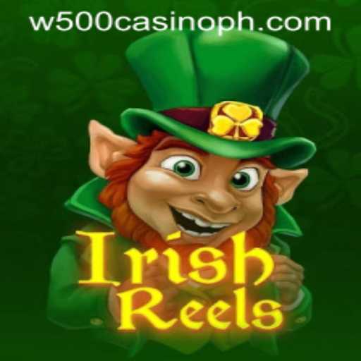Experience the Magic of IrishReels at W500 Casino