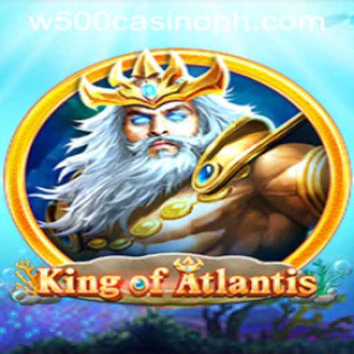 Discover the Enchanting World of KingofAtlantis at W500 Casino