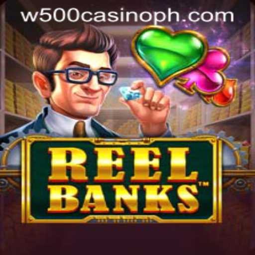 Exploring the Dynamic World of ReelBanks at W500 Casino